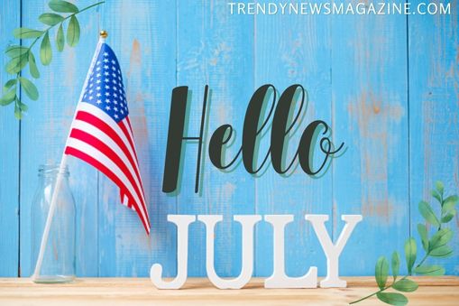Hello July Images, Quotes, and Occasions