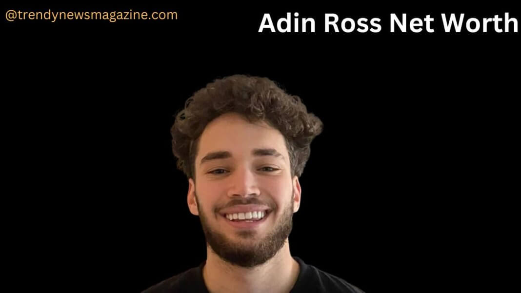 Adin-Ross-Net-Worth