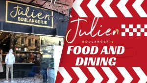 Julien Boulangerie Food and Dining