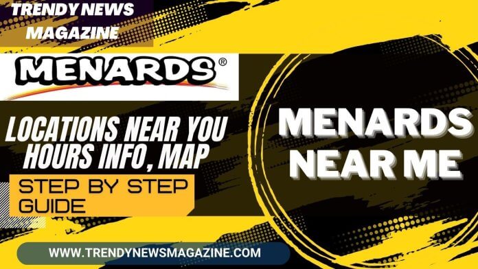 Menards Near Me- Locations Near You, Hours Info, Map