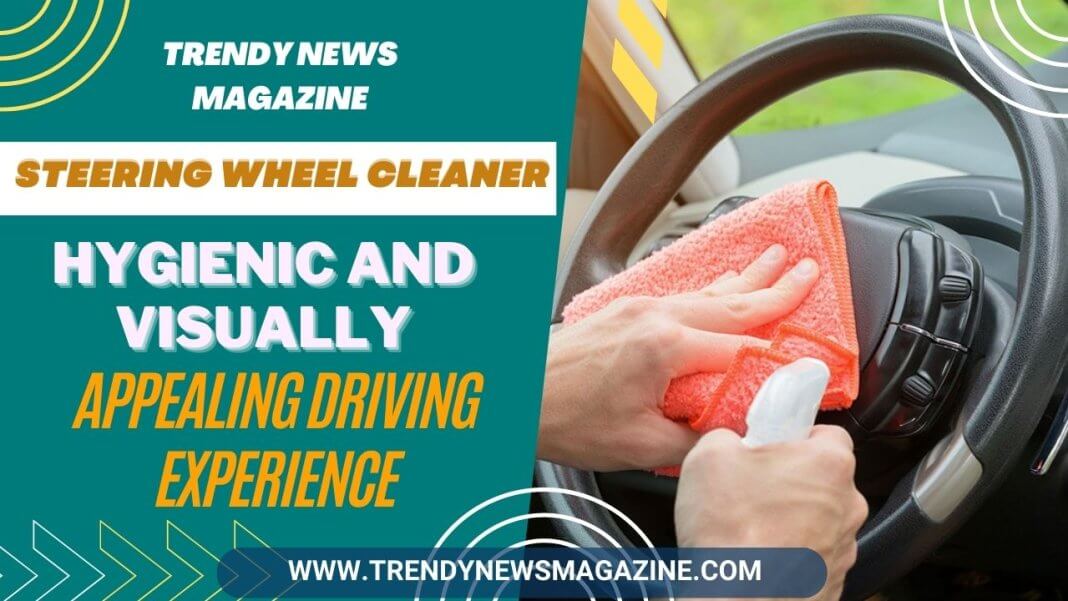 Steering Wheel Cleaner_ Hygienic and Visually Appealing Driving Experience